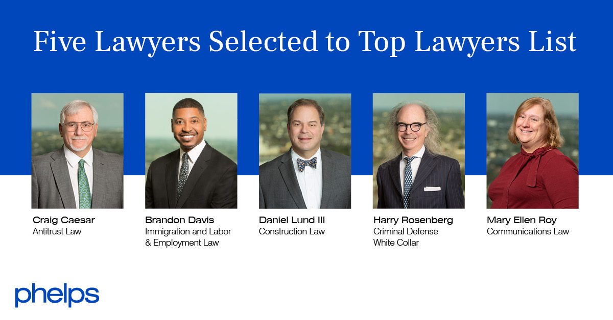 Five Phelps Lawyers Selected To New Orleans Magazines Top Lawyers List